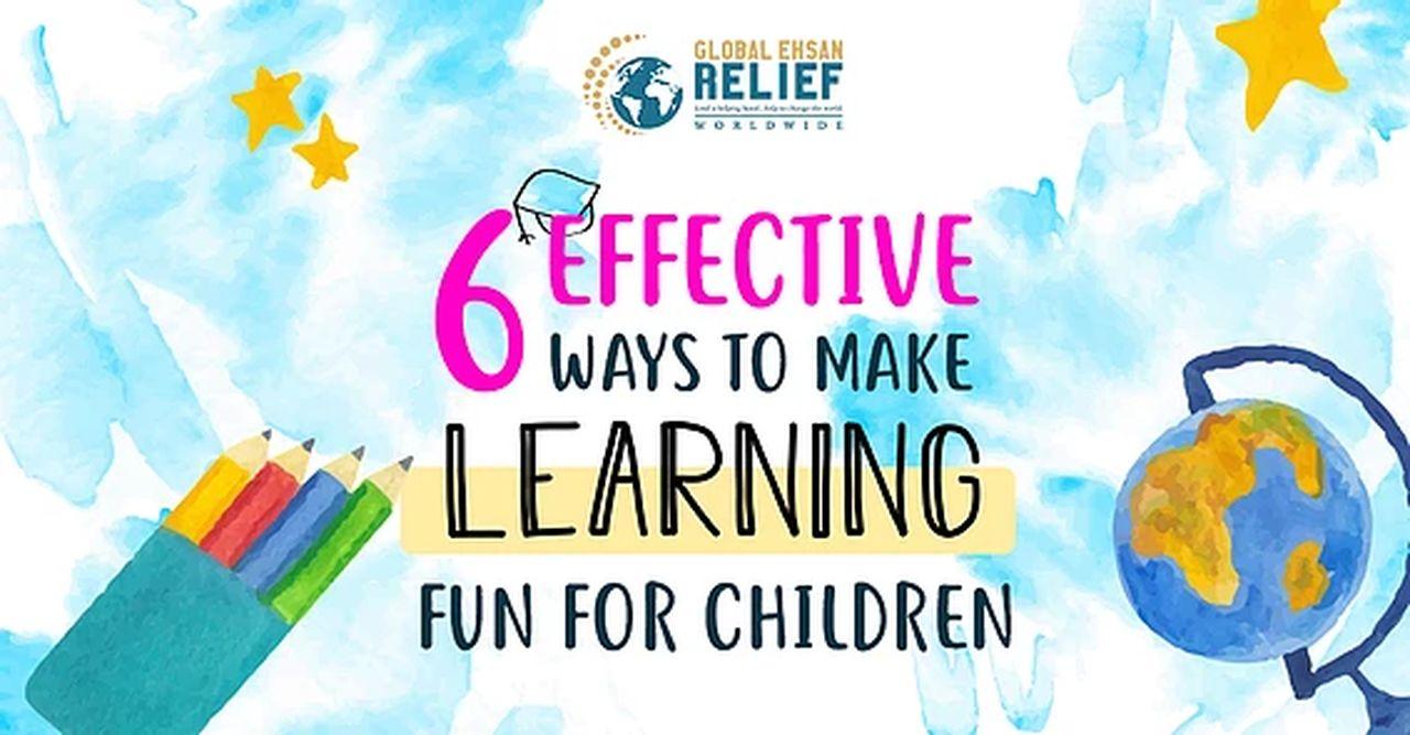 6-effective-ways-to-make-learning-fun-for-children